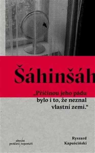 Šáhinšáh - 978-80-89876-57-0