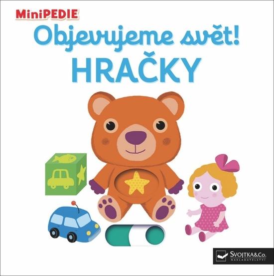 Objevujeme svět! Hračky - 978-80-256-2127-1