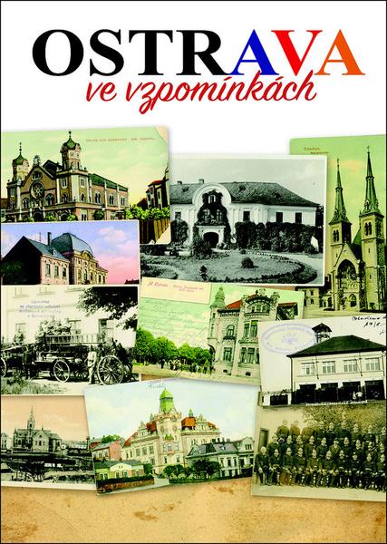 Ostrava ve vzpomínkách - 978-80-7228-739-0