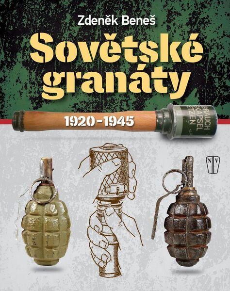 Sovětské granáty 1920-1945 - 978-80-206-1666-1