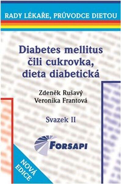 Diabetes mellitus čili cukrovka, dieta diabetická - 978-80-903820-2-2