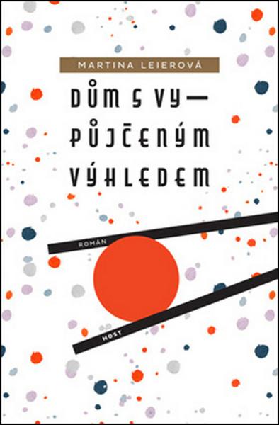 Dům s vypůjčeným výhledem - 978-80-7577-190-2