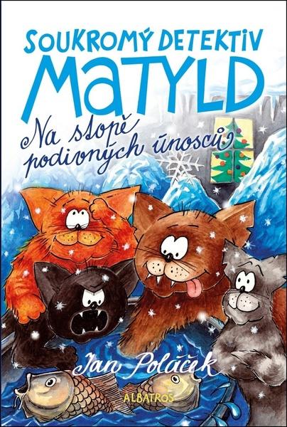 Soukromý detektiv Matyld - 978-80-00-04812-3