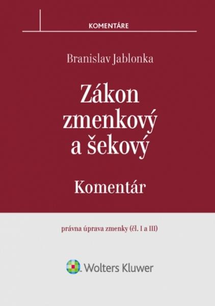 Zákon zmenkový a šekový - 978-80-8168-721-1