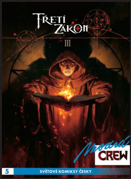 Modrá CREW 5 Třetí zákon 3+4