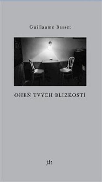 Kniha Oheň tvých blízkostí