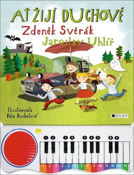 Ať žijí duchové – zpívání s piánkem - Zdeněk Svěrák - 978-80-253-3093-7
