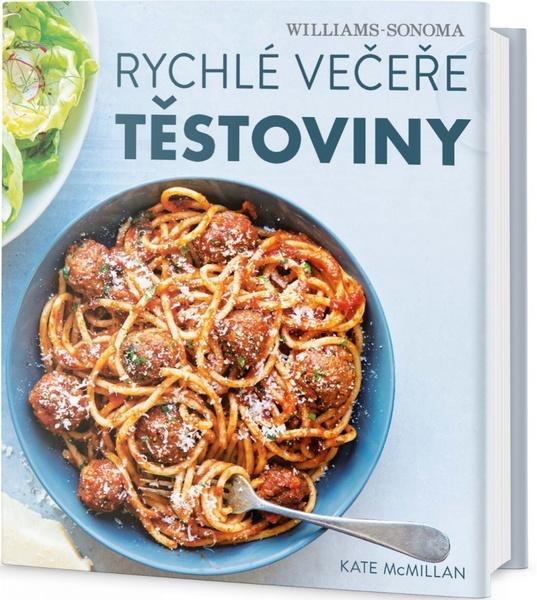 Rychlé večeře Těstoviny - 978-80-7390-584-2
