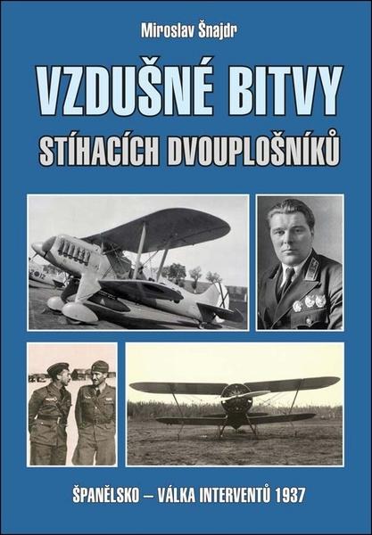 Vzdušné bitvy stíhacích dvouplošníků - 978-80-7497-194-5