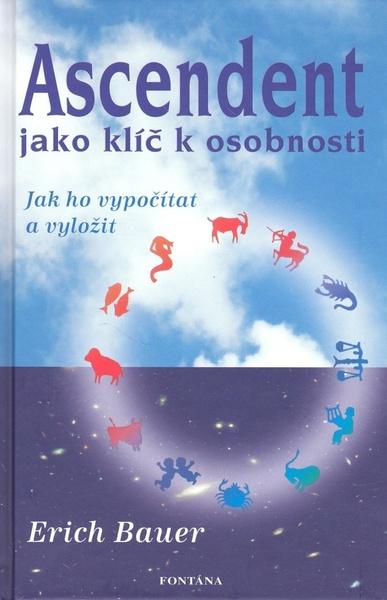 Ascendent jako klíč k osobnosti - 978-80-7336-558-5