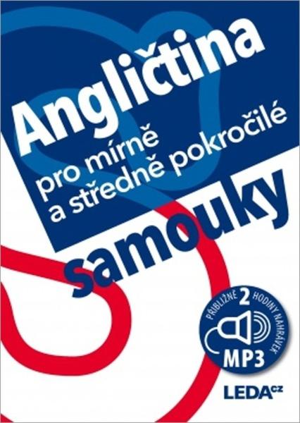 Angličtina pro mírně a středně pokročilé samouky + MP3 - 978-80-7335-515-9