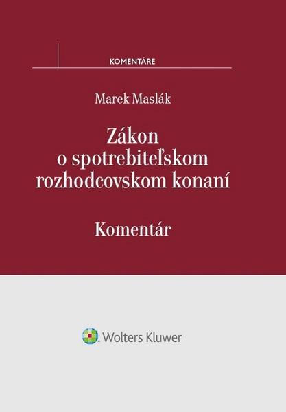 Zákon o spotrebiteľskom rozhodcovskom konaní 		 - 978-80-7552-898-8
