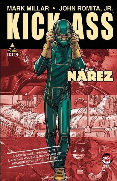 KICK-ASS: NÁŘEZ - Mark Millar; John Romita - 978-80-87083-88-8