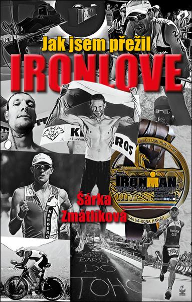 Jak jsem přežil Ironlove - 978-80-7229-624-8