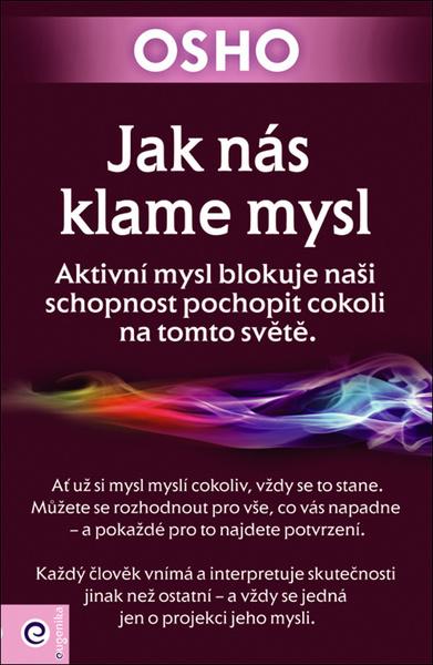 Jak nás klame mysl - 978-80-8100-525-1