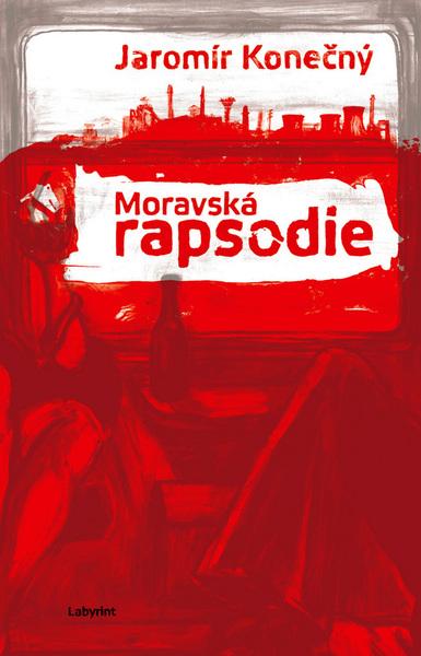 Moravská rapsodie - 978-80-85935-68-4