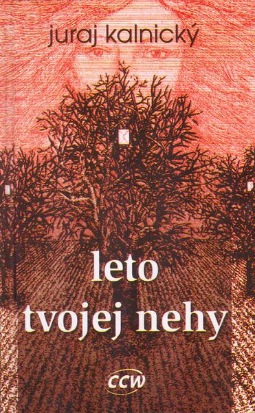 Leto tvojej nehy - 80-89166-09-1