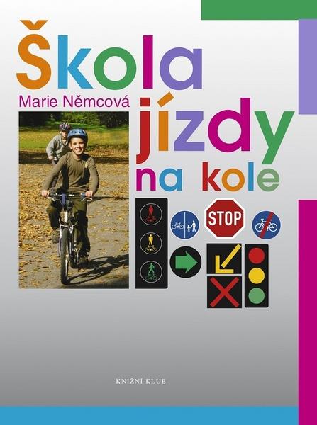Škola jízdy na kole - 978-80-242-2390-2