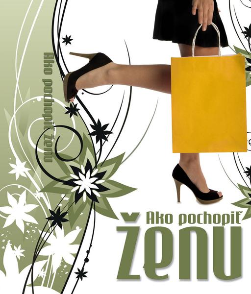 Ako pochopiť ženu - 978-80-7360-682-4