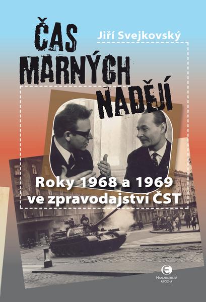 Čas marných nadějí - 978-80-7425-050-7