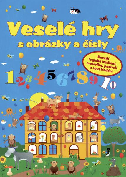 Veselé hry s obrázky a čísly - 978-80-252-3526-3