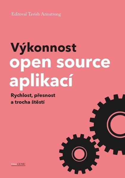 Výkonnost open source aplikací - 978-80-88168-11-9