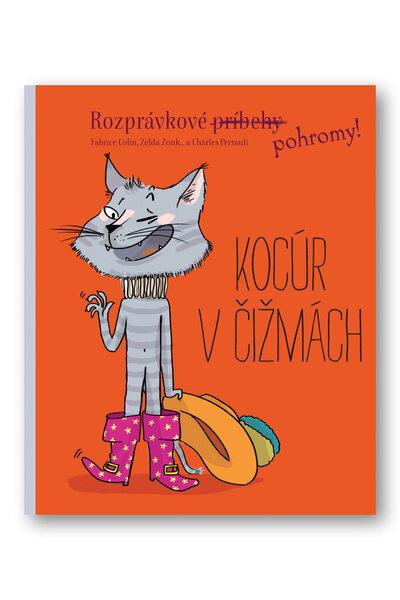 Rozprávkové pohromy! Kocúr v čižmách - 978-80-567-0182-9