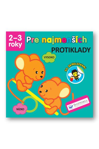 Pre najmenších Protiklady - 978-80-567-0237-6