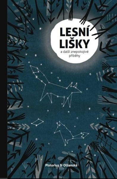 Lesní lišky a další znepokojivé příběhy - 978-80-87855-62-1