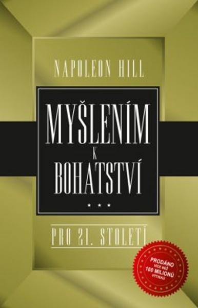 Myšlením k bohatství pro 21.století - 978-80-7390-901-7