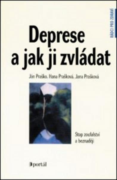 Deprese a jak ji zvládat - 978-80-262-0859-4