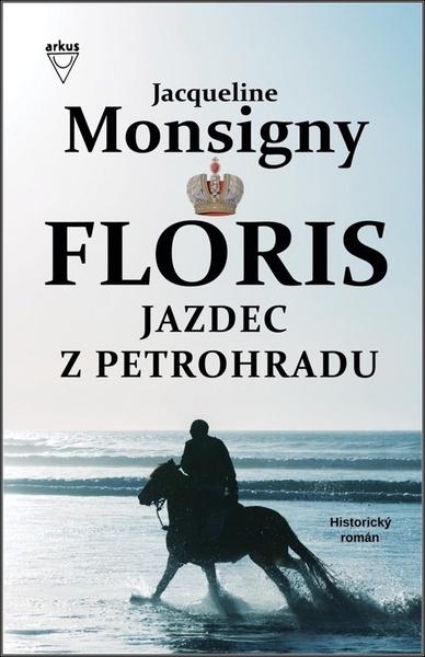 Floris Jazdec z Petrohradu - 978-80-8103-095-6