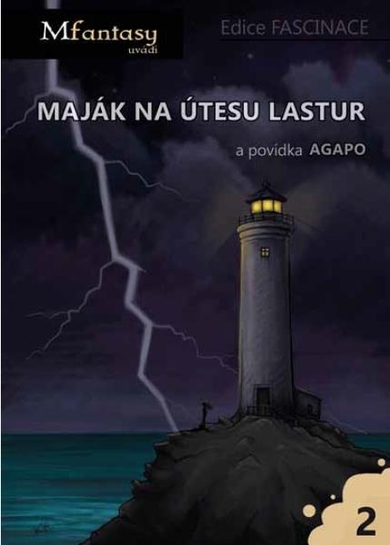 Maják na útesu lastur a povídka Agapo - 978-80-88154-01-3