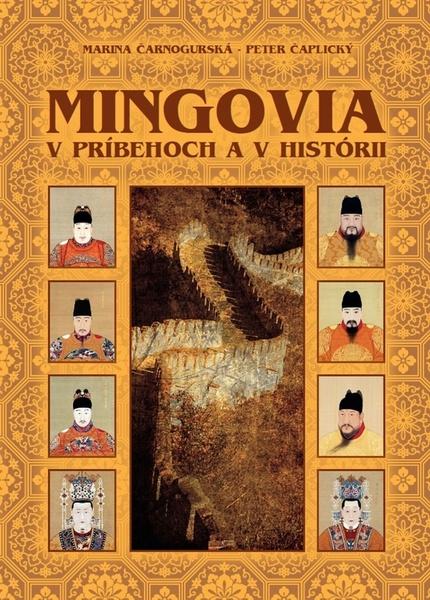 Mingovia v príbehoch a v histórii - Marina Čarnogurská, Peter Čaplický - 978-80-972875-9-7
