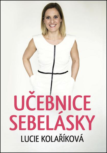 Učebnice sebelásky - 978-80-270-1574-0