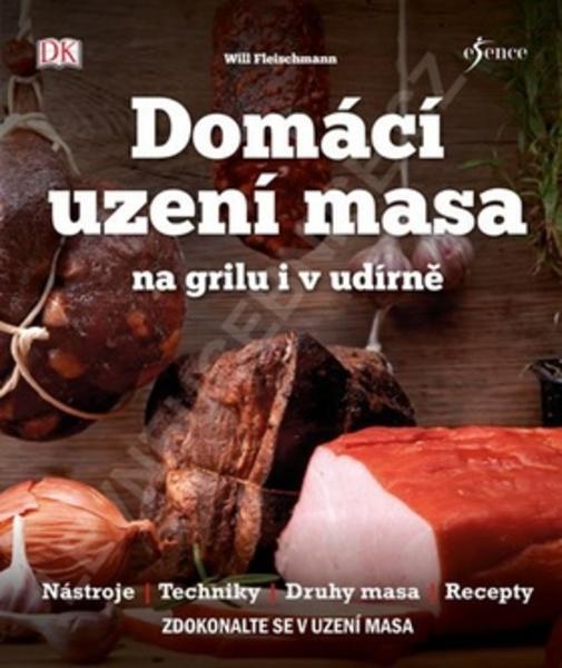 Domácí uzení masa na grilu i v udírně - 978-80-7549-077-3