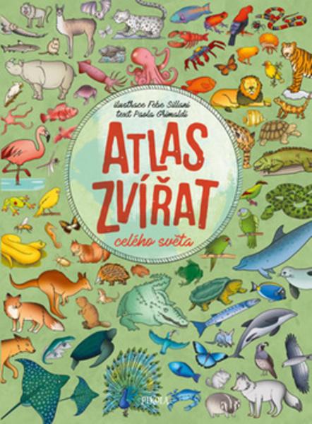 Atlas zvířat celého světa - 978-80-7549-456-6