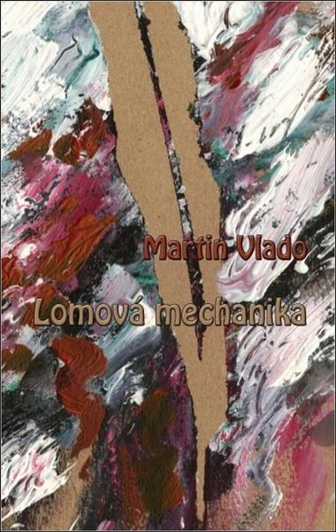 Lomová mechanika - 978-80-89435-28-9