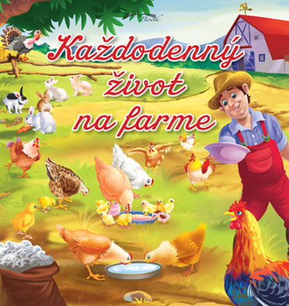 Každodenný život na farme - 978-80-89637-84-3
