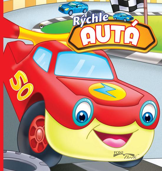 Rýchle autá - 978-80-89637-81-2