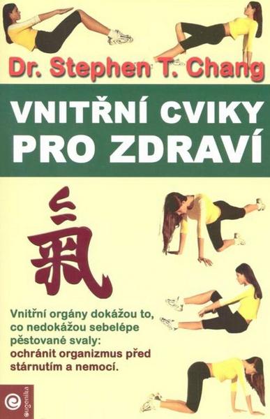 Vnitřní cviky pro zdraví - 978-80-89227-15-0