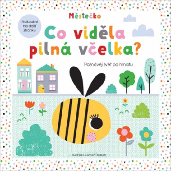 Co viděla pilná včelka? - 978-80-256-2271-1
