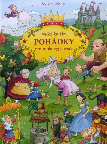 Velká knížka Pohádky pro malé vypravěče - 978-80-87034-95-8