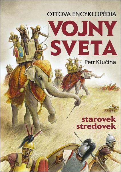 Vojny sveta, starovek stredovek - 978-80-7451-656-6
