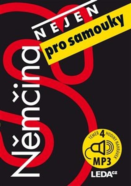 Němčina nejen pro samouky + mp3 - Nekovářová Alena, Zemanová Lucie - 978-80-7335-525-8