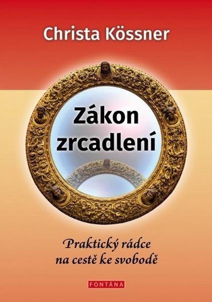 Zákon zrcadlení - 978-80-7336-911-8