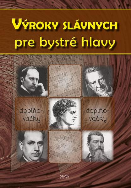 Výroky slávnych pre bystré hlavy - 978-80-8154-213-8