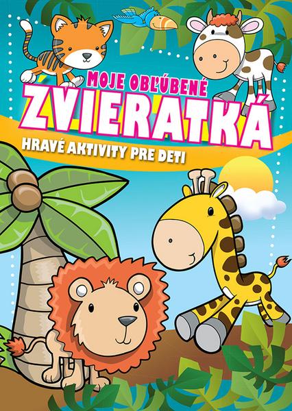 Moje obľúbené zvieratká - 978-80-8444-049-3