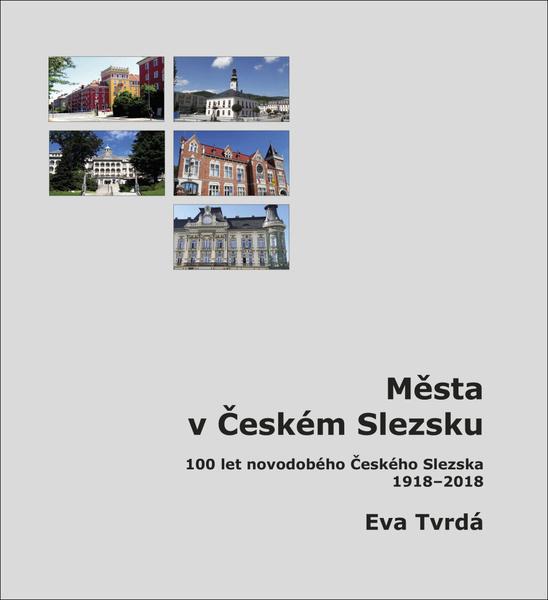 Města v Českém Slezsku - 978-80-905450-5-2