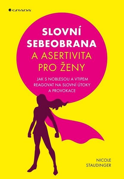 Slovní obrana a asertivita pro ženy - 978-80-271-0708-7